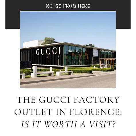 gucci factory outlet florence